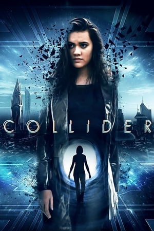 Collider (2018) Dual Audio | Dubbed Hindi Movie BluRay 300MB