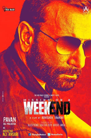 Missing on a Weekend (2016) Movie | Dubbed Hindi Movie WebRip - [330MB]